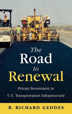 The Road to Renewal - Richard R. Geddes