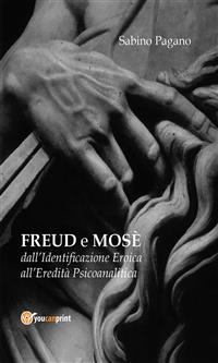 Freud e Mosè - Sabino Pagano