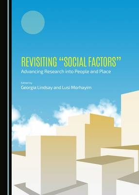Revisiting "Social Factors" - 