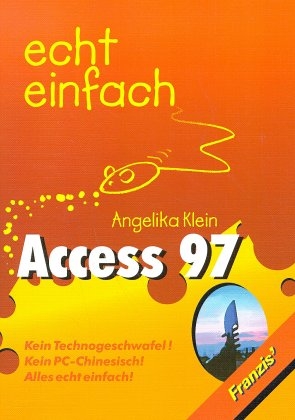 Access 97, m. CD-ROM - Angelika Klein