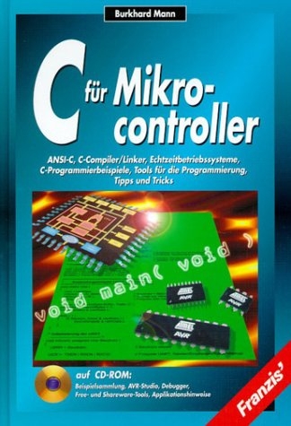 C für Mikrocontroller, m. CD-ROM - Burkhard Mann