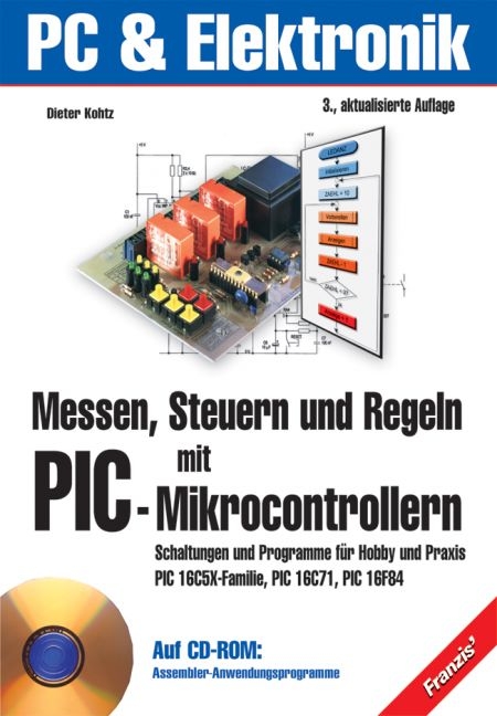 Messen, Steuern und Regeln mit PIC-Mikrocontrollern - Dieter Kohtz