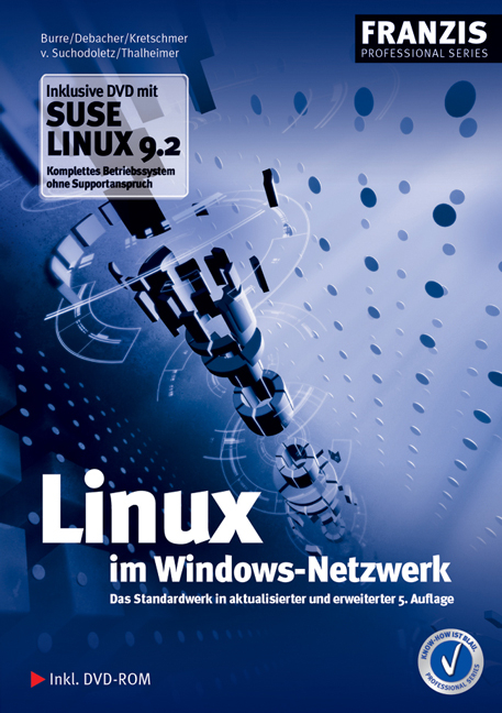 Linux im Windows-Netzwerk - Bernd Burre, Uwe Debacher, Bernd Kretschmer, Dirk von Suchodoletz, Carsten Thalheimer