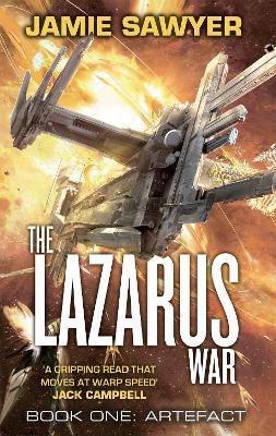The Lazarus War: Artefact - Jamie Sawyer