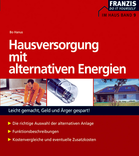 Hausversorgung mit alternativen Energien - Bo Hanus