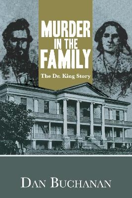 Murder in the Family - Dan Buchanan