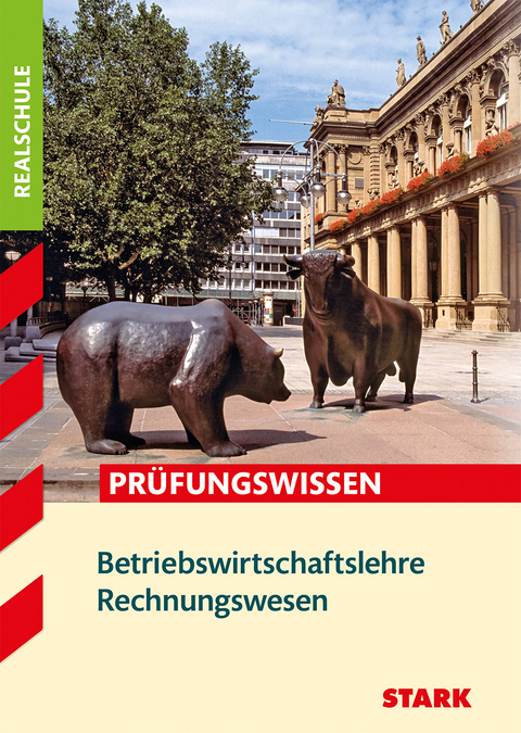 STARK Prüfungswissen Realschule - BwR - Bayern - Josef Nerl, Antonia Garcia