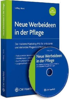 Neue Werbeideen in der Pflege - Christian Loffing, Michael Horst