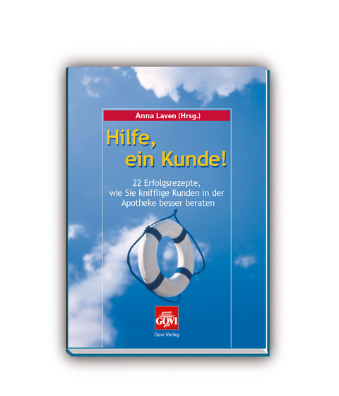 Hilfe, ein Kunde! - Anna Laven