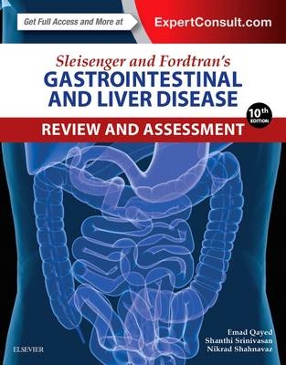 Sleisenger and Fordtran's Gastrointestinal and Liver Disease Review and Assessment - 