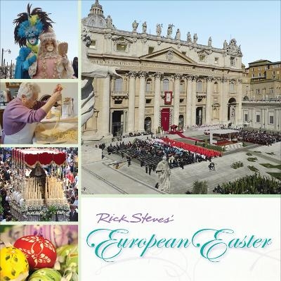 Rick Steves European Easter - Rick Steves