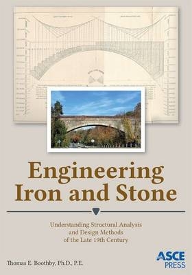 Engineering Iron and Stone - Thomas E. Boothby