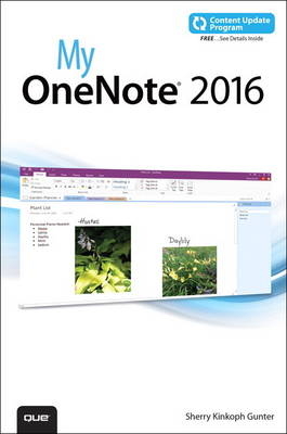 My OneNote 2016 (includes Content Update Program) - Sherry Kinkoph Gunter