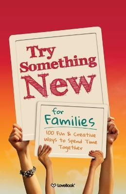 Try Something New for Families -  Lovebook