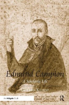 Edmund Campion - Gerard Kilroy