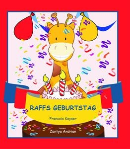 Raffs Geburtstag -  Francois Keyser