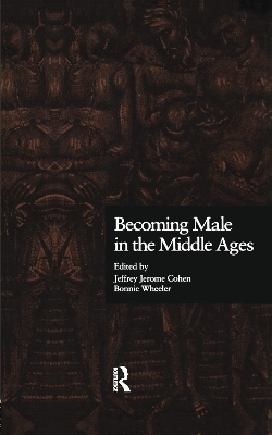 Becoming Male in the Middle Ages - 