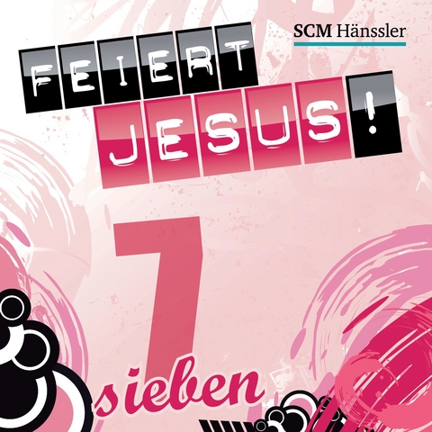 Feiert Jesus! 7