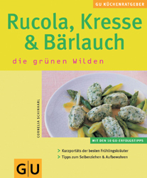 Rucola, Kresse & Bärlauch - Cornelia Schinharl