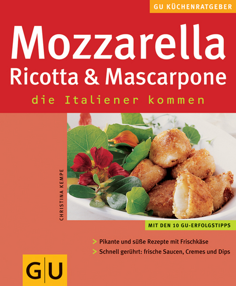 Mozzarella, Ricotta & Mascarpone - Christina Kempe
