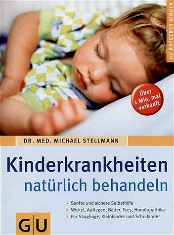 Kinderkrankheiten natürlich behandeln - Michael Stellmann