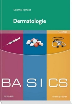 BASICS Dermatologie - Dorothea Terhorst-Molavi