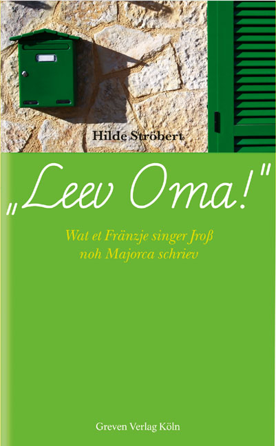 Leev Oma! - Hilde Ströbert