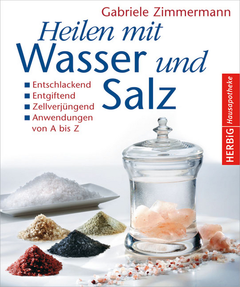 Heilen mit Wasser und Salz - Gabriele Zimmermann