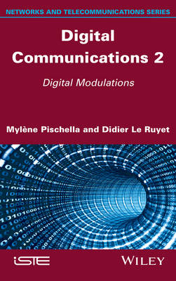 Digital Communications 2 - Mylène Pischella, Didier Le Ruyet