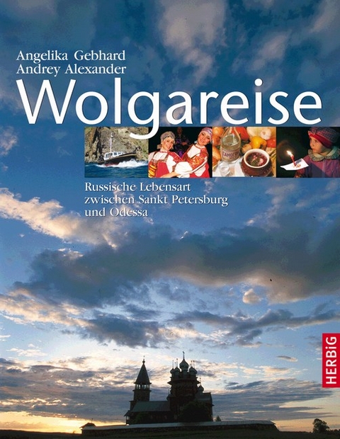Wolgareise - Angelika Gebhard, Andrey Alexander
