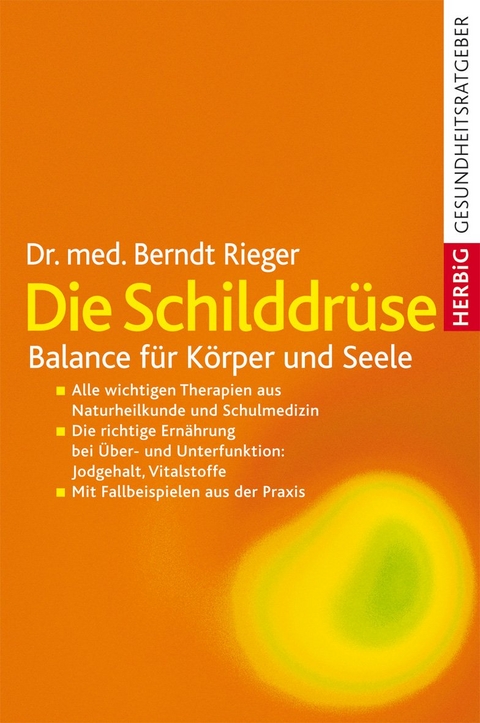 Die Schilddrüse - Berndt Rieger