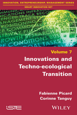 Innovations and Techno-ecological Transition - Fabienne Picard, Corinne Tanguy