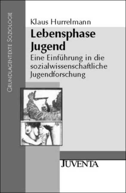 Lebensphase Jugend - Klaus Hurrelmann