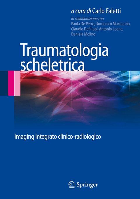 Traumatologia scheletrica - 