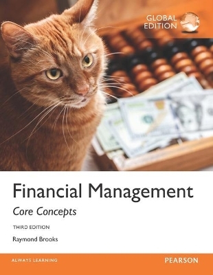 Financial Management: Core Concepts with MyFinanceLab, Global Edition - Raymond Brooks