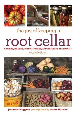 The Joy of Keeping a Root Cellar - Jennifer Megyesi