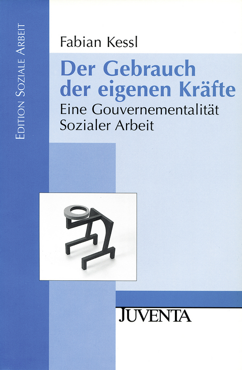 Der Gebrauch der eigenen Kräfte