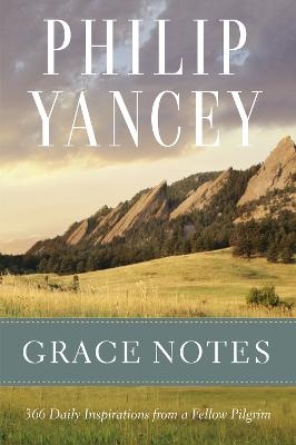 Grace Notes - Philip Yancey