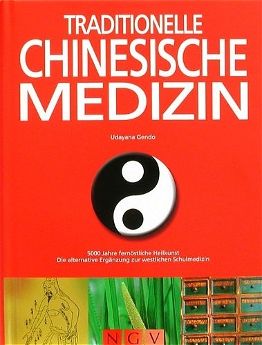 Traditionelle Chinesische Medizin - Udayana Gendo