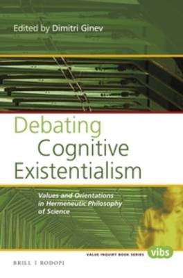 Debating Cognitive Existentialism - 