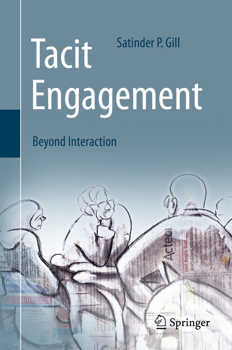 Tacit Engagement - Satinder P. Gill