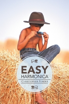 Easy Harmonica - Christopher Pender