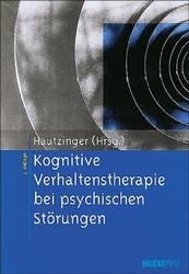 Kognitive Verhaltenstherapie bei psychischen Störungen - 