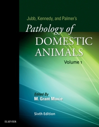 Jubb, Kennedy & Palmer's Pathology of Domestic Animals: Volume 1 - Grant Maxie