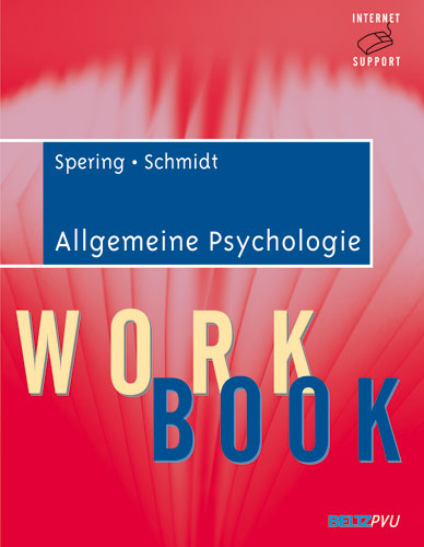 Allgemeine Psychologie - Miriam Spering, Thomas Schmidt