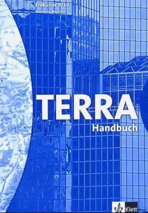 TERRA Erdkunde für Nordrhein-Westfalen - Ausgabe für Hauptschulen / Handbuch 9./10. Schuljahr - Eberhard Pyritz
