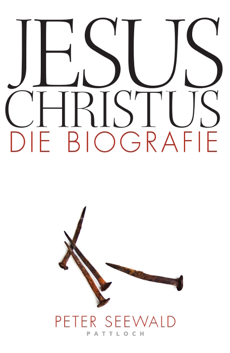 Jesus Christus - Peter Seewald