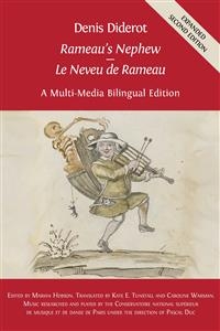 Denis Diderot 'Rameau's Nephew' - 'Le Neveu de Rameau' - Denis Diderot, Pascal Duc (Music editor), Kate E. Tunstall (Translator), Marian Hobson (Editor), Caroline Warman (Translator)