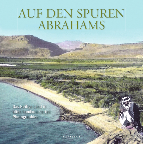 Auf den Spuren Abrahams - Helen Speelman, Richard Hardiman