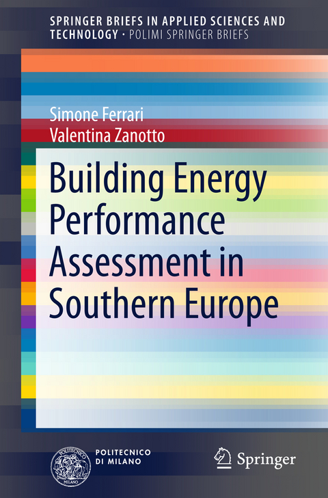 Building Energy Performance Assessment in Southern Europe - Simone Ferrari, Valentina Zanotto